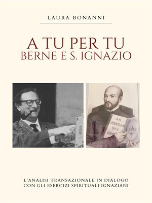 cover image of A tu per tu--Berne e S Ignazio